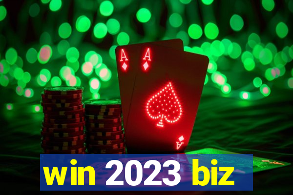 win 2023 biz